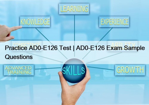 Practice AD0-E126 Test | AD0-E126 Exam Sample Questions